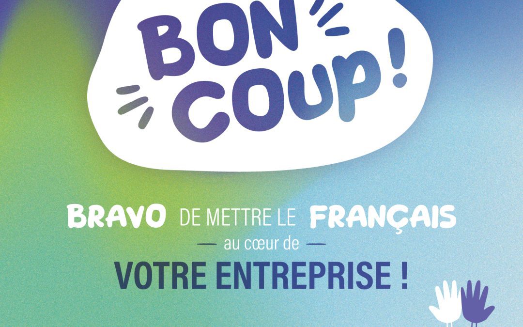 LA CCIVR encourage les entreprises à protéger et utiliser la langue française